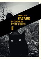   D'ombres et de crocs