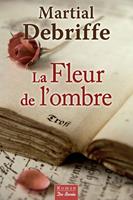   La Fleur de l'ombre