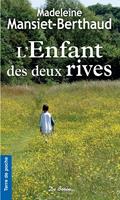   L'Enfant des deux rives