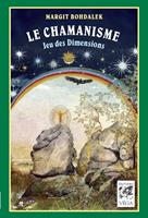   Le chamanisme : Jeu des Dimensions