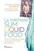   La méthode slim liquid food