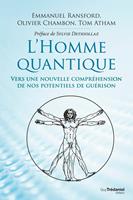   L'homme quantique