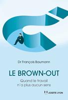   Le brown-out - Quand le travail n'a plus aucun sens