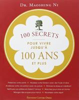  100 secrets pour vivre jusqu'à 100 ans et plus