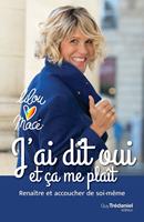   J'ai dit oui et ça me plait - J'ai dit oui et ça me plait