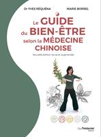   Le guide du bien-être selon la médecine chinoise