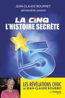   La Cinq, L'histoire secr&egrave;te