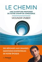   Le Chemin - Une ouverture profonde de votre champ de conscience