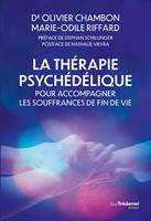   La thérapie psychédélique pour accompagner les souffrances de fin de vie