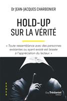   Hold-Up sur la vérité
