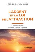   L'Argent et la loi de l'attraction