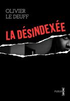   La d&eacute;sindex&eacute;e