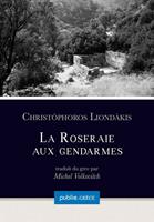   La roseraie aux gendarmes