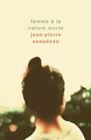   Femme &agrave; la nature morte