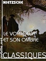   Le voyageur et son ombre