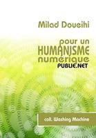   Pour un humanisme numérique