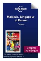   Malaisie, Singapour et Brunei - Penang