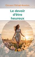   Le devoir d'être heureux