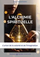   L'alchimie spirituelle