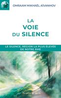   La voie du silence