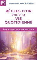 Règles d'or pour la vie quotidienne