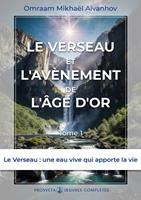  Le Verseau et l’avènement de l’Âge d’Or (Tome 1)