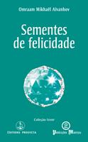   Sementes de felicidade
