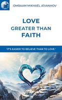   Love Greater Than Faith