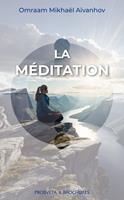   La méditation