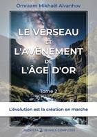   Le Verseau et l'avènement de l'Âge d'Or (Tome 2)