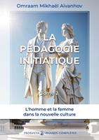   La p&eacute;dagogie initiatique (Tome 2)