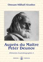   Auprès du Maître Peter Deunov