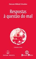   Respostas &agrave; quest&atilde;o do mal