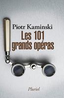   Les 101 grands opéras