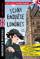   Scary enquête à Londres