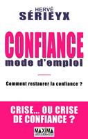   Confiance mode d'emploi