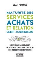 Maturité des services achats et relation client-fournisseurs