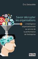   Savoir décrypter les organisations