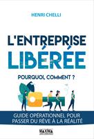 L'entreprise libérée : pourquoi, comment ?