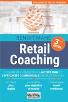   Retail coaching - 3e éd.