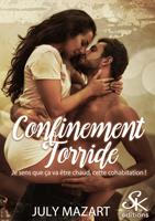   Confinement torride