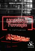   Liaison à l'aveugle 1