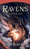   Les Chroniques des Ravens, T5 : CendreCoeur