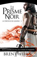   Le Porteur de lumi&egrave;re, T1 : Le Prisme noir
