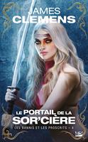   Les Bannis et les Proscrits, T4 : Le Portail de la Sor'cière
