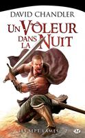   Les Sept Lames, T2 : Un voleur dans la nuit