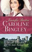   Caroline Bingley