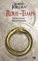   La Roue du Temps : Nouveau printemps - préquelle