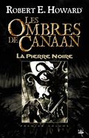   Les Ombres de Canaan, T1 : Les Ombres de Canaan - La Pierre Noire