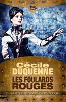   Les Foulards rouges - Saison 1, T1 : When the Going Gets Tough - Épisode 7